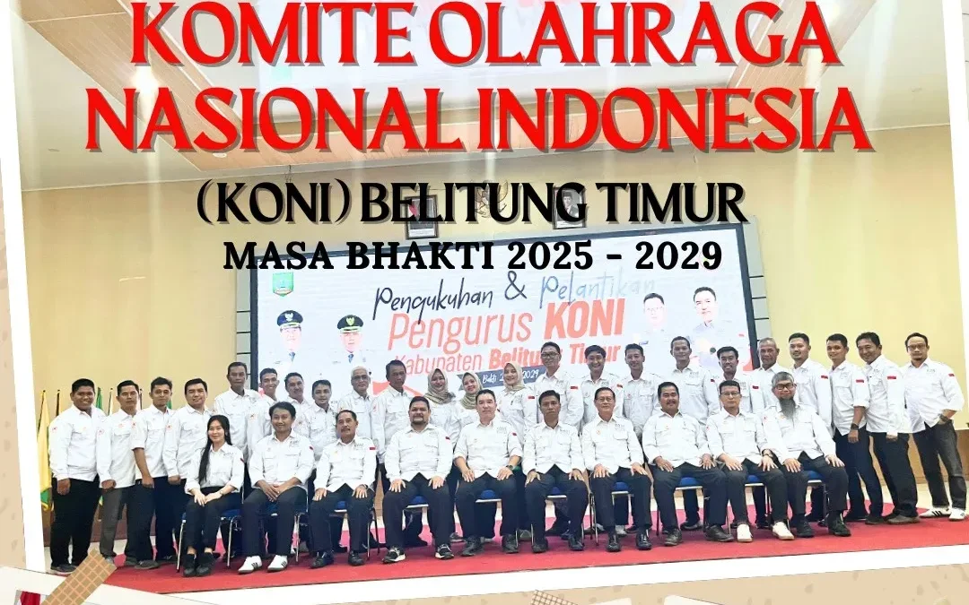 Pengukuhan & Pelantikan KONI Belitung Timur Masa Bakti 2025-2029